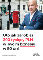 Oto jak zarobisz _300 tysięcy PLN _w Twoim biznesie _w 90 dni_pion